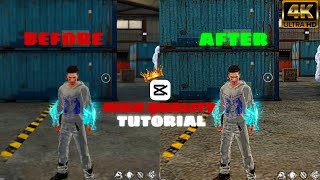 How to get 4k quality increase in free fire videos😱|Quality increase in capcut|