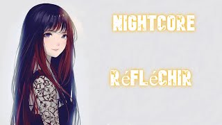 Nightcore  Réfléchir