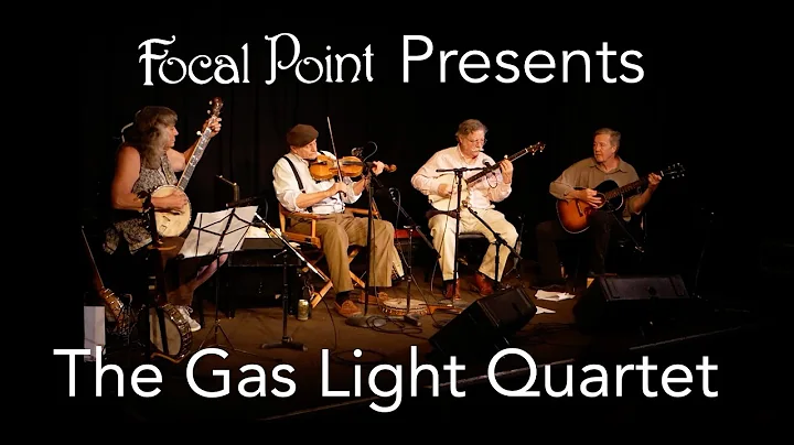 Focal Point Presents The Gas Light Quartet June 19...
