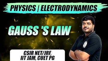 Physics | Electrodynamics | Gauss 