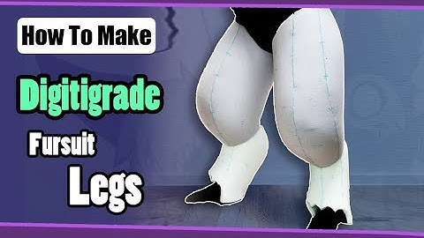 How To Make Digitigrade Foam Legs For Fursuits