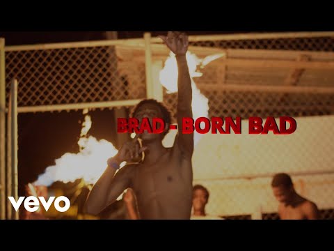 Brad - Born Bad (Official Video)