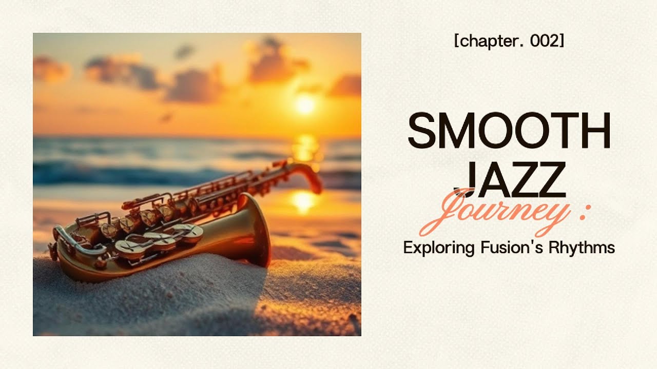 Smooth Jazz Journey: изучение ритмов Fusion - Глава вторая