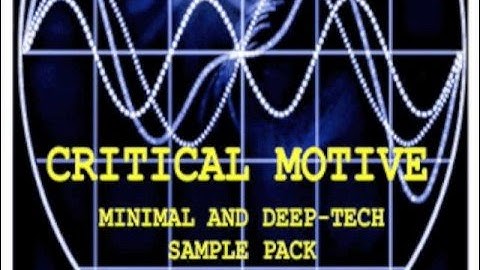 Critical Motive Minimal & Deep Tech Sample Pack
