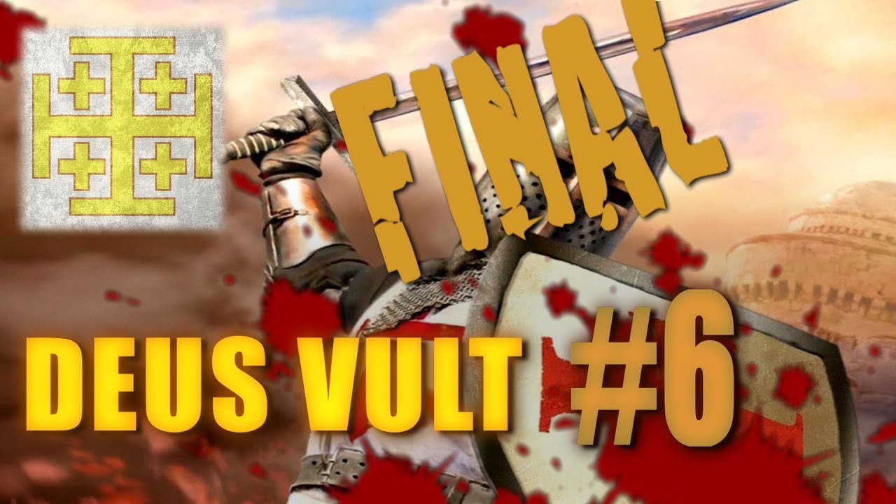 DEUS VULT - Medieval 2 Crusades - Kingdom of Jerusalem #6 FINAL medieval 2 total war system requirements