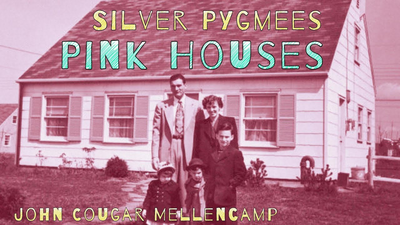 Pink Houses John Cougar Mellencamp Cover Silver Pygmees YouTube