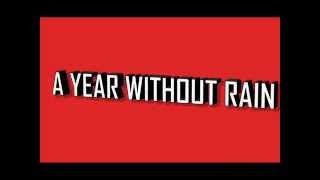 Download Lagu Selena Gomez \u0026 The Scene - A Year Without Rain (Alias Club Remix) MP3