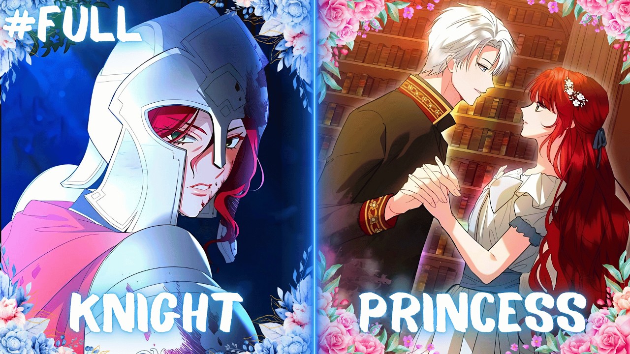 I Was a Cold-Hearted Knight… But Fate Turned Me Into a Gentle Lady! | Manhwa Recap