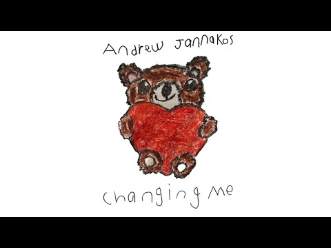 Andrew Jannakos - Changing Me (Official Lyric Video)