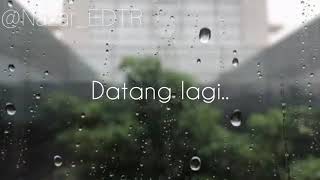 status WhatsApp hujan datang lagi