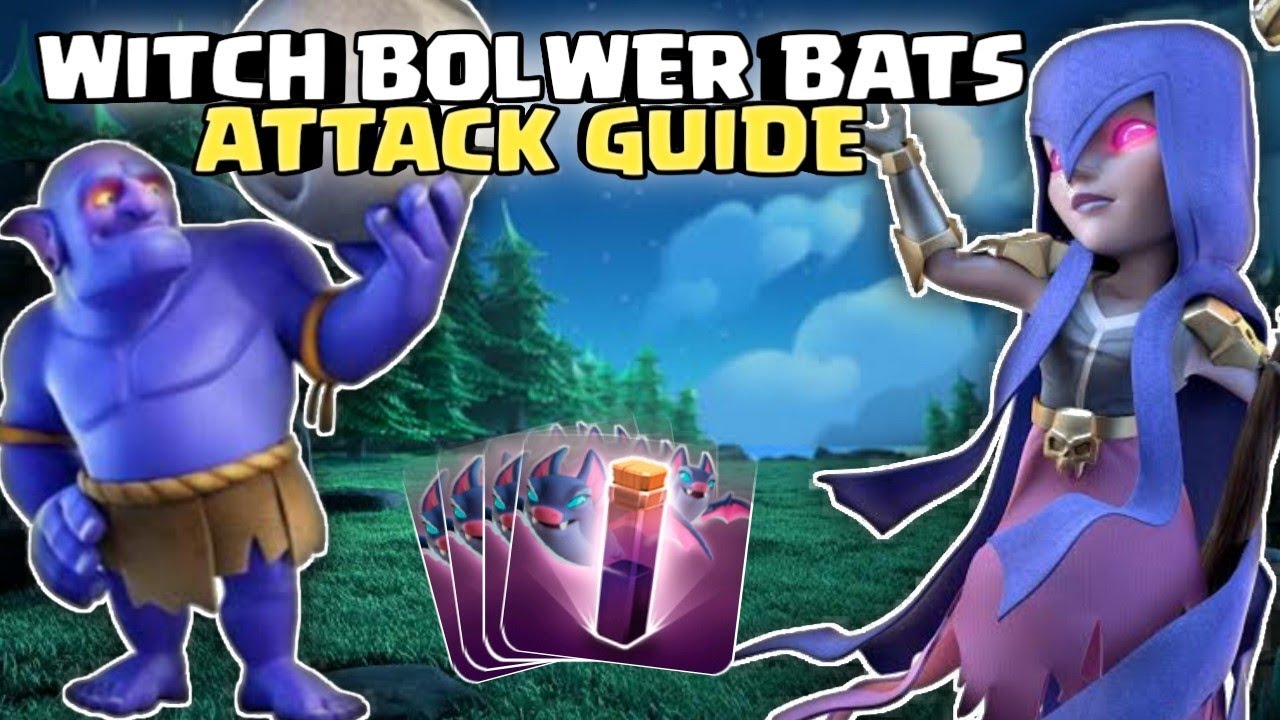 TH11 WITCH BOBAT STRATEGY | CWL ATTACK | DVB CLASHERS