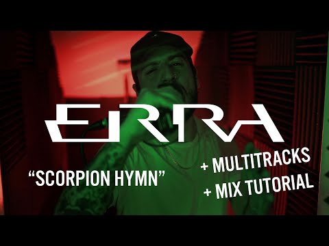 ERRA - SCORPION HYMN (Ft. Nick Cross of Divisive) w/ Multitracks/Mix Tutorial!