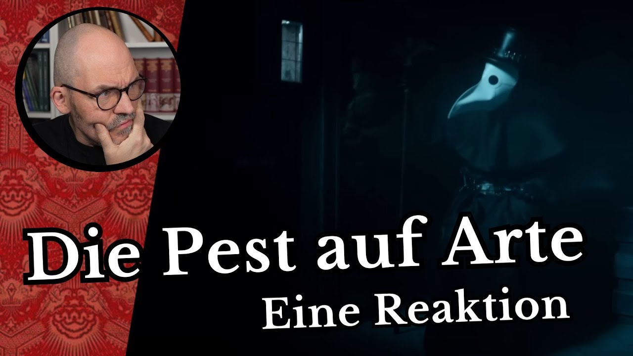 Die Pest auf Arte - eine Reaktion
