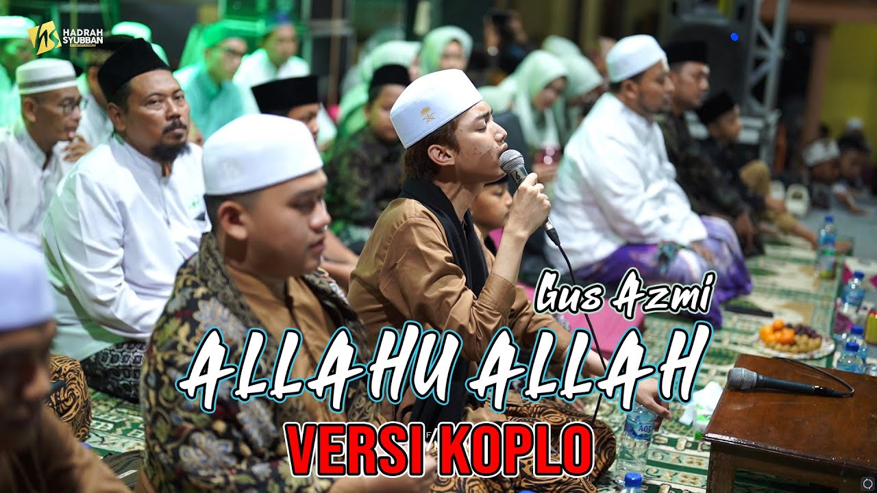 ALLAHU ALLAH - ASSHOLATU ALANNABI - GUS AZMI x GUS WAFI SYUBBANUL MUSLIMIN LIVE PATI