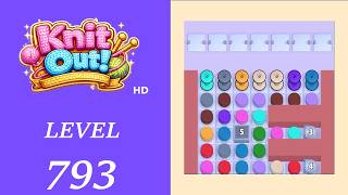 Knit Out - Level 793 Solution Walkthrough | No Boosters used