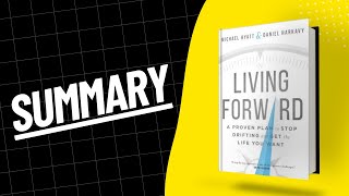 Living Forward Summary in English