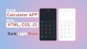 Calculator APP with  Light & Dark Mode using HTML, CSS and JavaScript