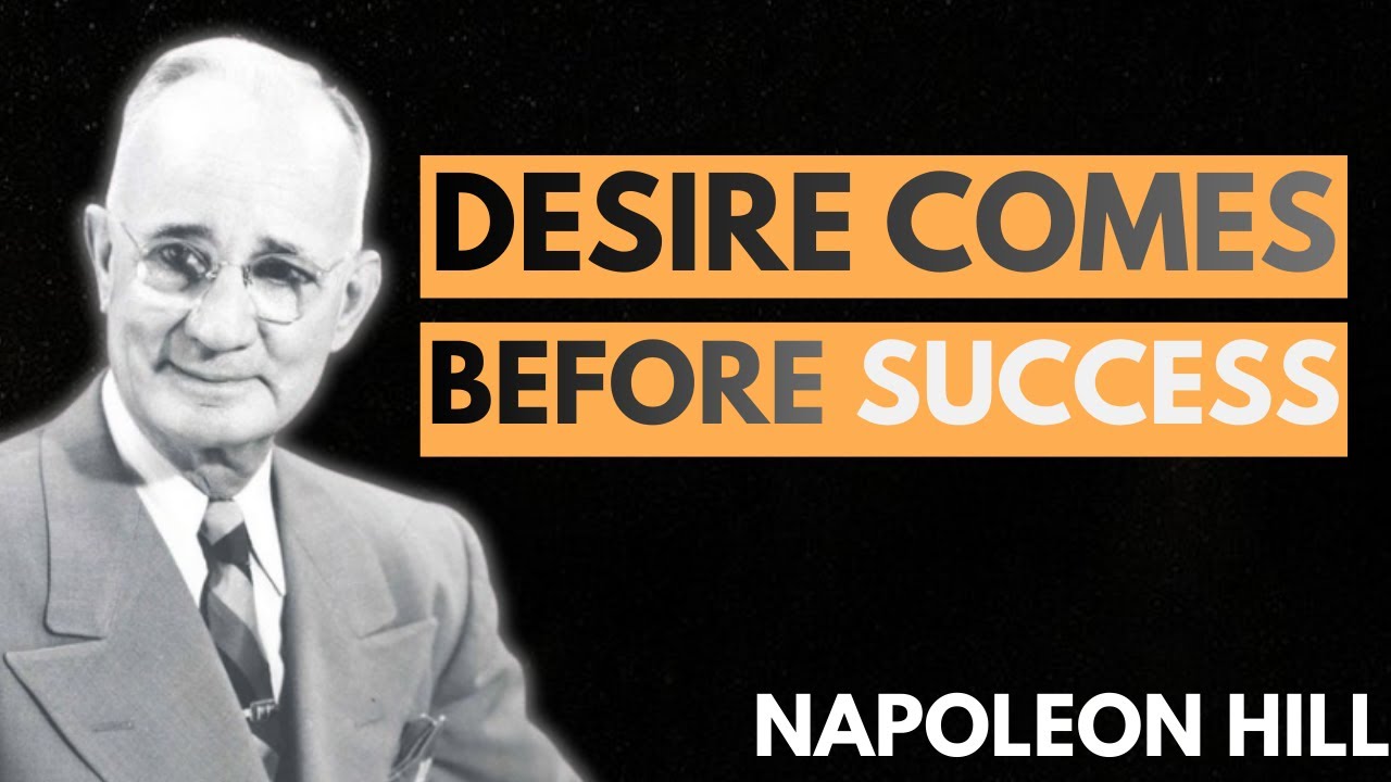 The Power of Desire: The Real Starting Point of All Achievement || Napoleon Hill