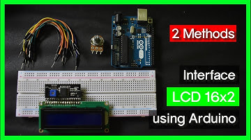 LCD 16x2 interfaced with Arduino Uno - 2 methods(Code included)