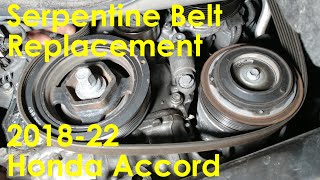 Serpentine Belt Replacement on 201822 1.5T Honda Accords