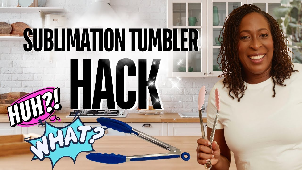 Sublimation of a Tumbler – Try This! Using a Kitchen Thong