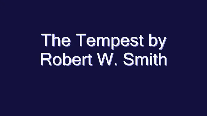 The Tempest by Robert W. Smith