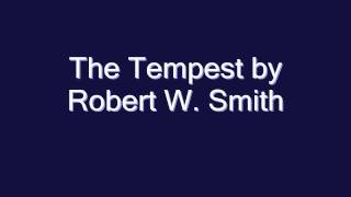 The Tempest by Robert W. Smith chords