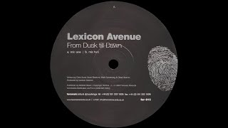 Lexicon Avenue – From Dusk Till Dawn (Mix One)