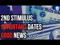2nd Stimulus: Important Dates You Must Know | $1k/Month Rent Assistance