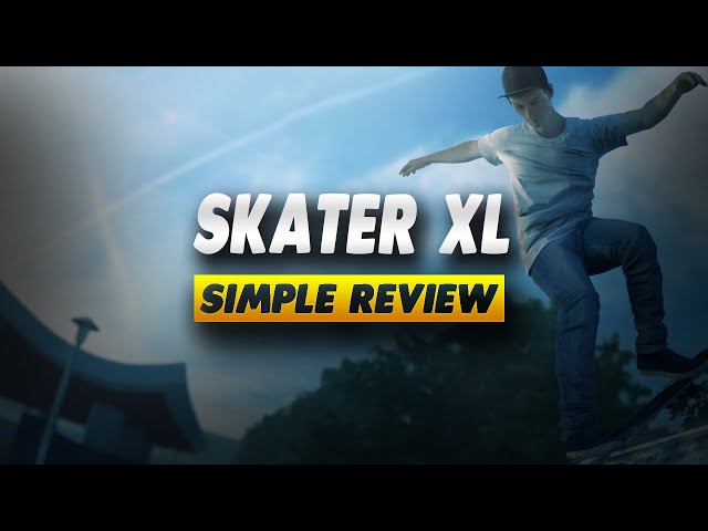 Buy Skater XL - The Ultimate Skateboarding Game Steam
