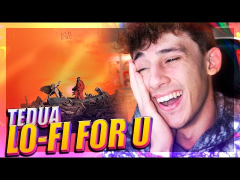 W.O.W | Tedua - Lo-Fi for U (REACTION)