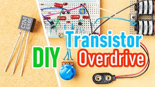 Just 2 Transistors! DIY Overdrive Goes From Crunch To Fuzz! [Breadboard DIY Guitar Pedal Build] Net Worth
