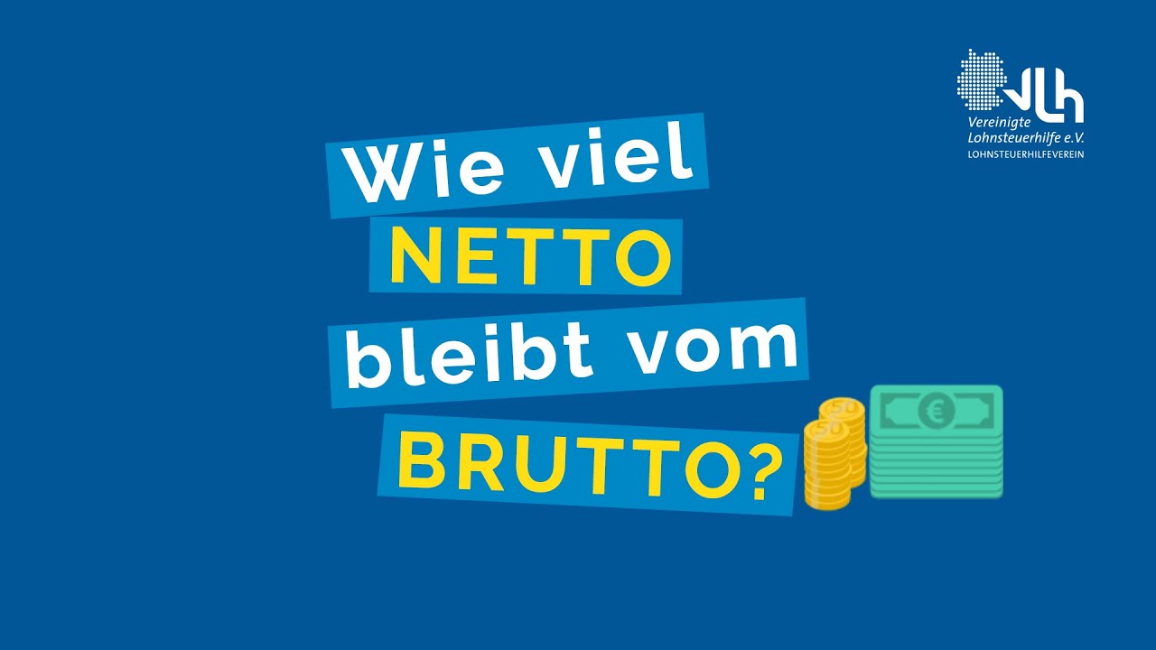 New Wieviel Netto bleibt vom Brutto? | VLH erklärt