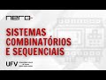 U03A01 Sistemas Combinatórios e Sequenciais