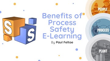 Benefits of Process Safety E-Learning