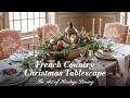 French Country Christmas Tablescape