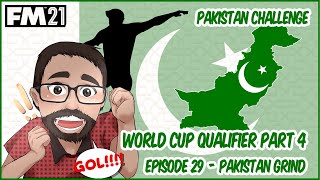 World Cup Qualifier Part 4! ¦ FM21: Pakistan Challenge Ep 29 ¦ #fm21 #footballmanager