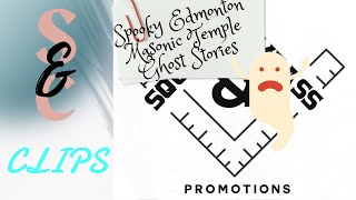 S&C Clips: Architect Bro. Darrel Babuk Provides Spooky Ghost Stories from Edmonton Masonic Temples!