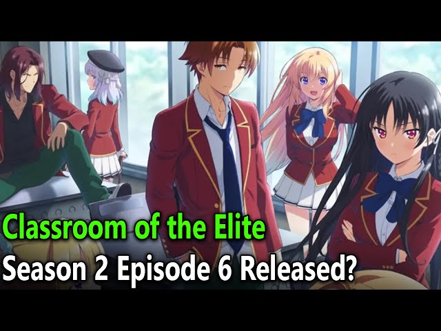 Classroom Of The Elite Season 2 Episode 6 - Preview Trailer