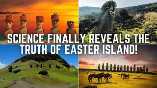 Science Finally Reveals the truth of Easter Island! | TrailTrove