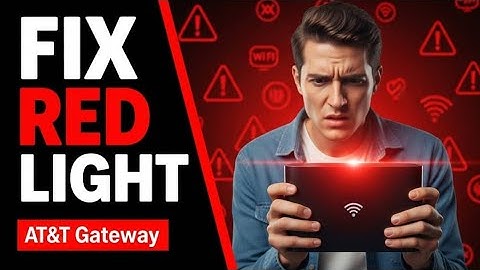 How to Fix the Blinking Red Light on Your AT&T Gateway