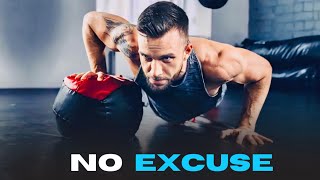 Unwavering Determination: No Excuses