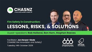 CHASNZ Webinar | Fire Safety in Constuction