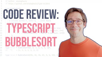 Code Review: TypeScript Bubblesort  ... in just the type system!