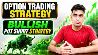 Beginners Ke Liye Best Bullish Option Strategy ,put short strategy #optionselling