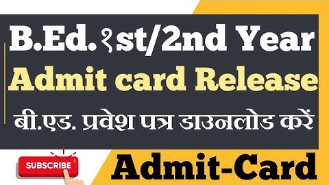 B.Ed. 1st/2nd Year Admit Card Release. फटाफट Download करें Admit Card ! #ccsu