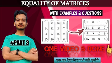 Equality of matrices | Equal Matrix examples & Questions Class 12 in hindi #matrix #cbse #maths