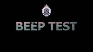 Applied Police Skills Assessment - Beep Test