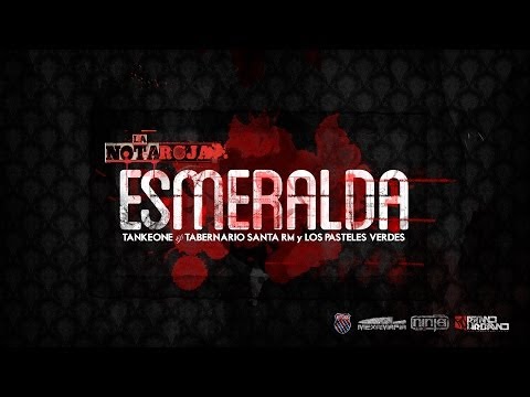 TANKEONE & TABERNARIO "ESMERALDA" FEAT SANTA RM Y LOS PASTELES VERDES (VIDEOCLIP OFICIAL)