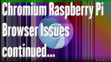 Chromium Raspberry Pi browser issues...... Fix Browser playback and add netflix spotify and more...